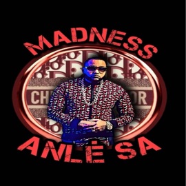 Anle Sa Madness