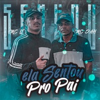 Ela sentou pro pai - Single - MC LT, Mc Jah & Dj Matheus Silva