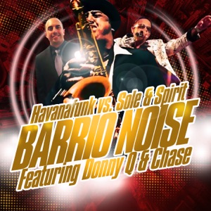 Barrio Noise (feat. Donny Q & Chase) - Single