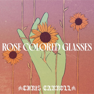 Rose Colored Glasses - Single