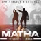 Matha (feat. Focalistic & Abidoza) - Sphectacula and DJ Naves lyrics