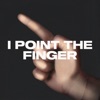 I Point the Finger - Single