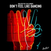 Don't Feel Like Dancing (feat. Cally Rhodes) artwork