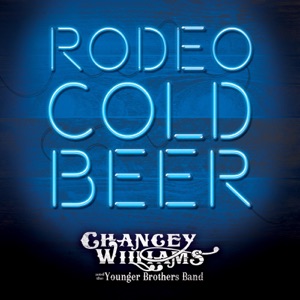 Chancey Williams - Rodeo Cold Beer - Line Dance Musik