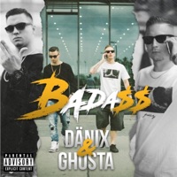 BADASS (2017) - Ghosta, DäniX, MaffiZto, Amok, Lil Shaq, Crazy Fex, Die Lausbuam & Ernst