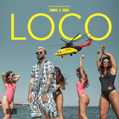 Loco (feat. Emre Sakar & Suzi) - Single