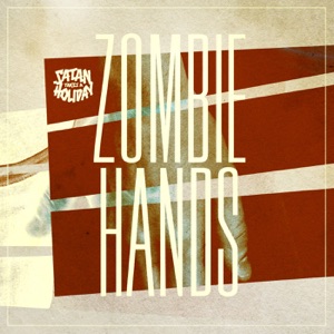Zombie Hands - Single