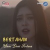 Bertahan - Single