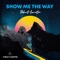 Show Me The Way - Thibaut Lemaître lyrics