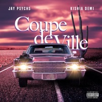 Coupe De Ville (feat. Kishia Demi) - Single - Jay Psychs
