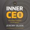 The Inner CEO (Abridged) - Jeremy Blain