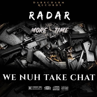We Nuh Take Chat - Single