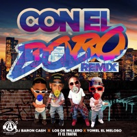 Con el Bobo (feat. El Tratol) [Remix] - Single - Los Del Millero, Dj Baron Cash & Yomel El Meloso