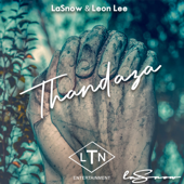 Thandaza - LaSnow & Leon Lee