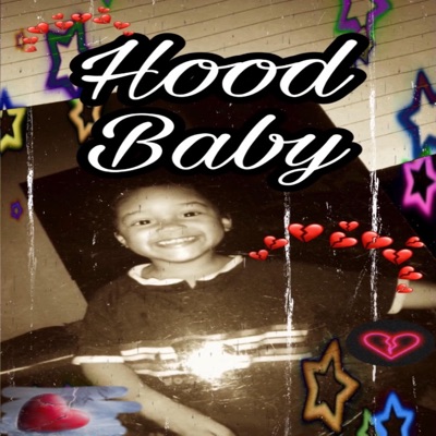 Hood Baby - Single