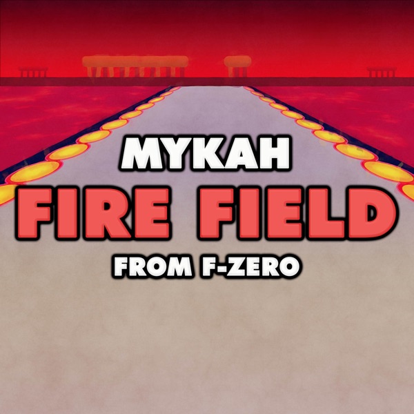 Fire Field (From "F - Zero")