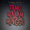 Endang Triswati - Tamu Malam Minggu