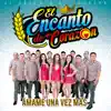El Encanto De Corazón - Otra Vez En Soledad