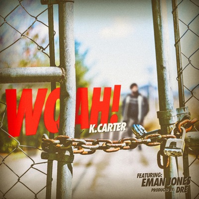 Woah (feat. E Man) - Single