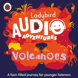 Ladybird Audio Adventures: Volcanoes