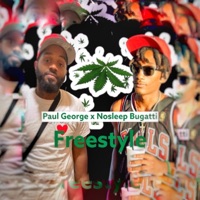 Freestyle (feat. 500PaulGeorge) - Single - Nosleep Bugatti