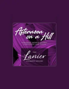 Dengarkan The Lanier Chamber Singers, tonton video musik, baca bio, lihat tanggal tur & lainnya!