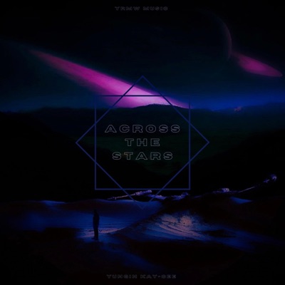 Across the Stars - EP