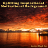 Uplifting Inspirational Motivational Background - LuckyBlackCat