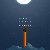 On Fire (feat. Enkei) - Single - KaeB
