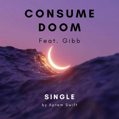 Consume Doom (feat. Gibb) - Single