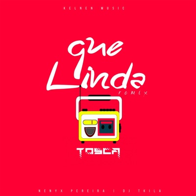 Que Linda (Remix) - Single
