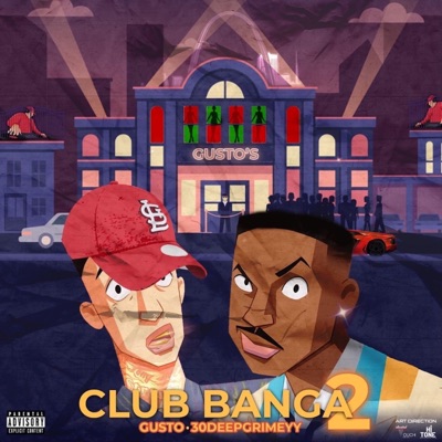 Club Banga 2 (feat. 30 Deep Grimeyy) - Single
