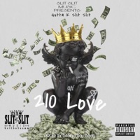 210 Love - Single - Gutta K Slit Slit