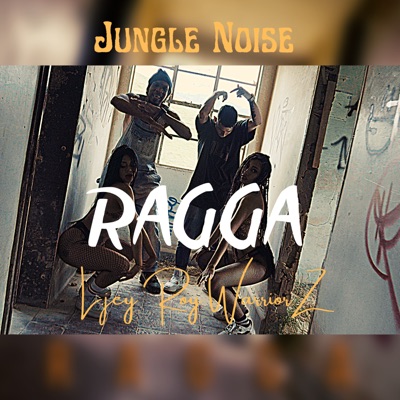 Ragga (feat. Ljey & Roy Warriorz) - Single