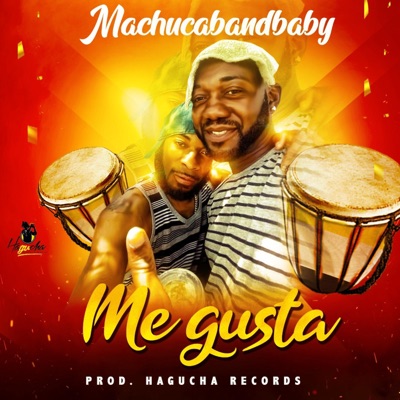 Me Gusta (feat. Machucaband baby) - Single