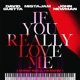If You Really Love Me (How Will I Know)