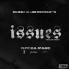 Issues (feat. Stige the Gifted, Rich Flee & Wavier Leflair) - Single