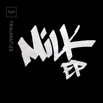 Milk - EP