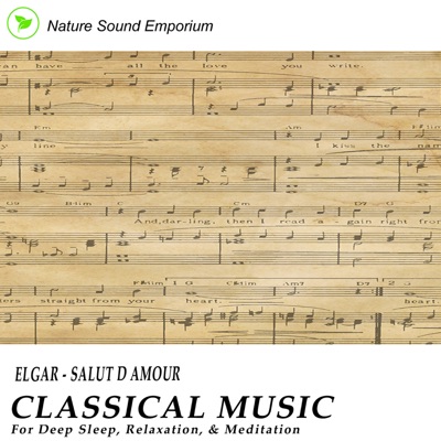 Elgar - Salut D Amour - Classical Music For Relaxation & Sleep-thumbnail