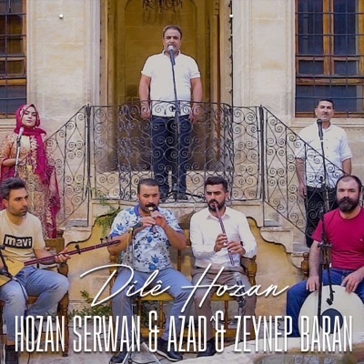 Hozan Serwan, Azad & Zeynep Baran - Dilê Hozan