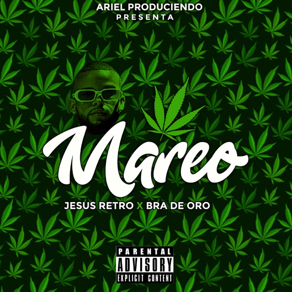 Mareo (feat. Jesus Retro & Bra De Oro)
