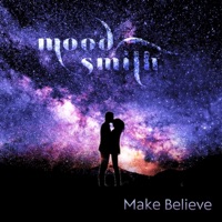 Make Believe - Single - Moodsmith