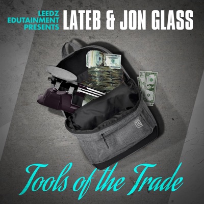 Tools of the Trade (feat. Lateb & Jon Glass) - Single