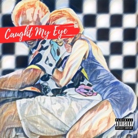 Caught My Eye Tre Rico