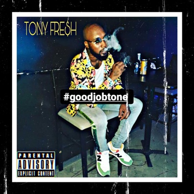 #Goodjobtone - EP