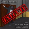 Execute (feat. Carolina West & Lumis James) - Single