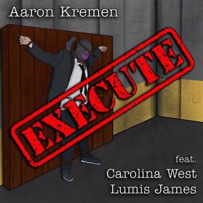 Execute (feat. Carolina West & Lumis James) - Single