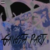 Gangsta Party (feat. Clave 88, Flow Killer Fam, Osiris666, Wero Gang & Wizeck Luna) - Single