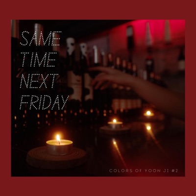 Same Time Next Friday (feat. Dreebsby) - Single