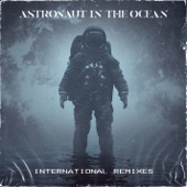 Astronaut In The Ocean (The Synaptik & Freek Remix) artwork